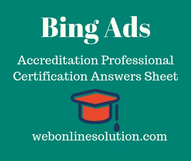 Microsoft Advertising/Bing Ads Certification Exam Answers 2022