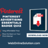Pinterest Advertising Essentials Badge Quiz Answers